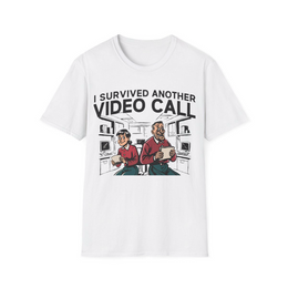 White front view - I Survived Another Video Call (CG5018) [printify_variant:White]