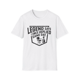 White front view - Legend says I once replied same day. (CG3921) [printify_variant:White]