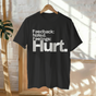 Feedback: noted. Feelings: hurt | Corporate Grind Tee