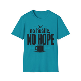 Tropical Blue front view - NO HUSTLE, NO HOPE (MANUAL_MOEFIYGH) [printify_variant:Tropical Blue]