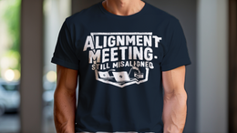 Man Wearing T-Shirt mockup - Alignment Meeting: Still Misaligned (CG5206) [dynamic_lifestyle] | v=1776271209188
