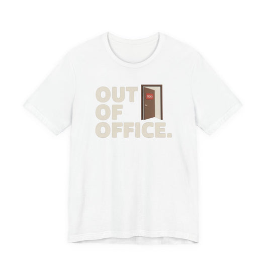 Out Of Office – Corporate Grind Tee, front view