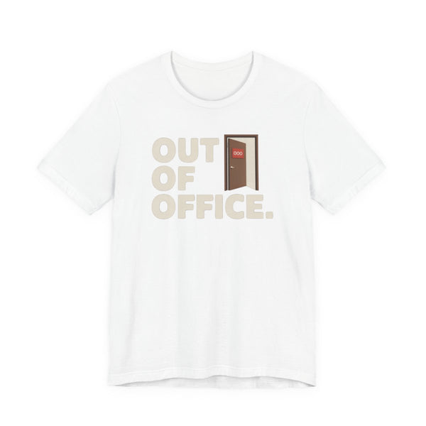 Out Of Office – Corporate Grind Tee, front view